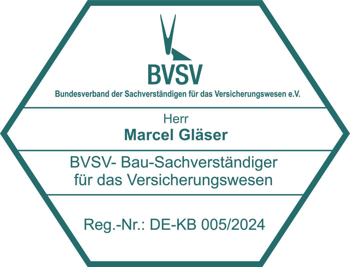 BVSV Bau-Sachverständiger für das Versicherungswesen – Marcel Gläser, Reg.-Nr. DE-KB 005/2024